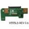 Modul conectoare HDD Board, Asus, X555L, X555LD, X555LP, Y583L, K555L, R556L, X555, K555, A555, rev 3.6